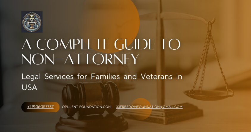 A Complete Guide to Non-Attorney Legal Services for Families and Veterans in USA